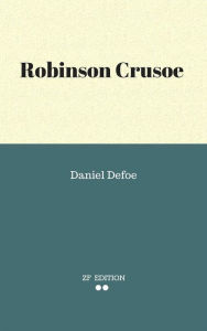 Title: Robinson Crusoe, Author: Daniel Defoe