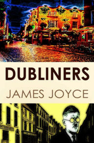 Title: Dubliners, Author: James Joyce