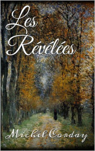 Title: Les révélées, Author: Michel Corday