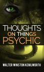 Thoughts on things psychic