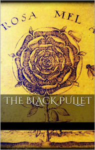 Title: The Black pullet, Author: Unknown