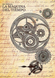 Title: La máquina del tiempo, Author: H. G. Wells