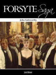 Title: Forsyte Saga - Complete, Author: John Galsworthy