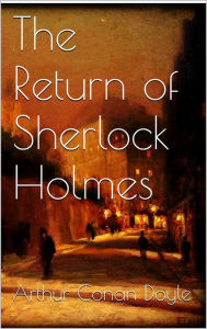 Title: The Return of Sherlock Holmes, Author: Arthur Conan Doyle