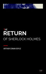 Title: The Return of Sherlock Holmes, Author: Arthur Conan Doyle