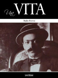 Title: Una vita, Author: Italo Svevo