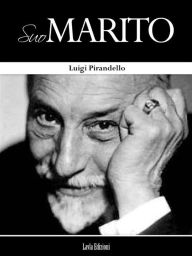 Title: Suo Marito, Author: Luigi Pirandello
