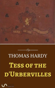 Title: Tess of the d'Urbervilles, Author: Thomas Hardy