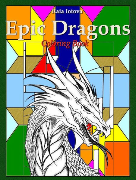 Epic Dragons: Coloring Book