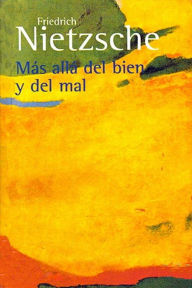 Title: Más allá del bien y del mal, Author: Friedrich Nietzsche