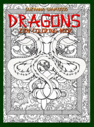 Title: Dragons: Zen Coloring Book, Author: Suzanna Giamusso