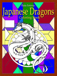 Title: Japanese Dragons: Coloring Book, Author: Raia Iotova