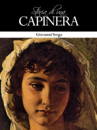 Title: Storia di una Capinera, Author: Giovanni Verga