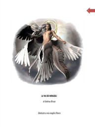 Title: La via dei miracoli, Author: Andrea Brusa