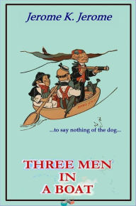 Title: Three Men in a Boat, Author: Jerome K. Jerome