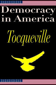 Title: Democracy in America, Author: Alexis de Tocqueville