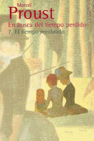 Title: En busca del tiempo perdido - 7, Author: Marcel Proust