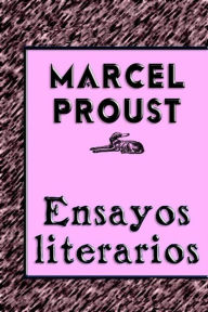 Title: Ensayos Literarios, Author: Marcel Proust