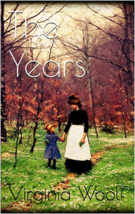 Title: The Years, Author: Virginia Woolf