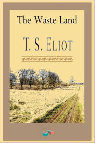 Title: The Waste Land, Author: T. S. Eliot