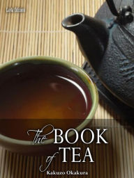 Title: The Book of Tea, Author: Kakuzo Okakura