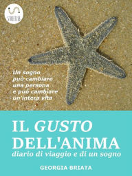 Title: Il gusto dell'Anima, Author: Georgia Briata