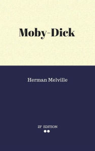 Title: Moby-Dick, Author: Herman Melville.