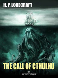 Ebook download gratis portugues pdf The Call of Cthulhu and Other Stories by H. P. Lovecraft, Leslie S. Klinger (English literature) DJVU 9781631498398