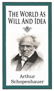 Title: The World as Will and Idea, Author: Arthur Schopenhauer