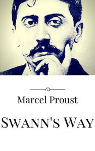 Title: Swann's Way, Author: Marcel Proust