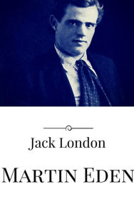 Title: Martin Eden, Author: Jack London