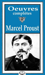 Title: Oeuvres complètes, Author: Marcel Proust