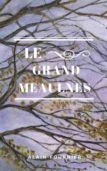 Le Grand Meaulnes