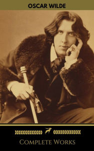 Title: Oscar Wilde: The Complete Collection (Golden Deer Classics), Author: Oscar Wilde