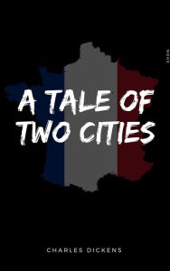 Title: A Tale Of Two Cities, Author: Charles Dickens