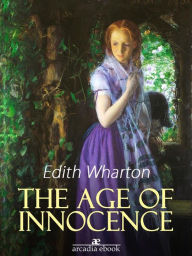 Title: The Age of Innocence, Author: Edith Wharton