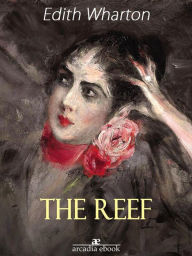 Title: The Reef, Author: Edith Wharton