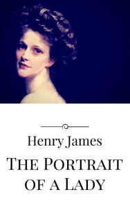 Title: The Portrait of a Lady, Author: Henry James