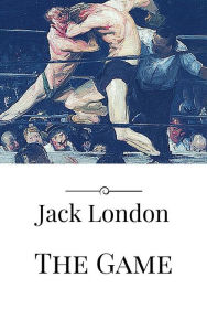 Title: The Game, Author: Jack London