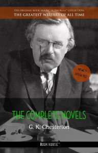 Title: G. K. Chesterton: The Complete Novels, Author: G. K. Chesterton