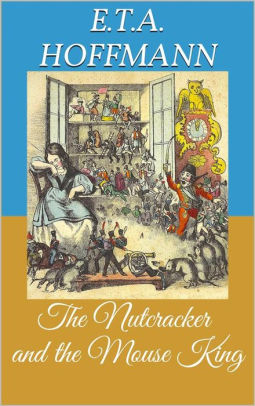 the nutcracker and the mouse king