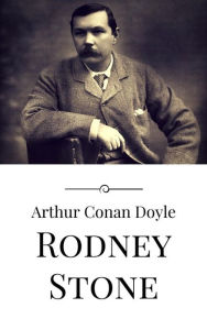 Title: Rodney Stone, Author: Arthur Conan Doyle