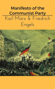 Title: Manifesto of the Communist Party, Author: Karl Marx & Friedrich Engels