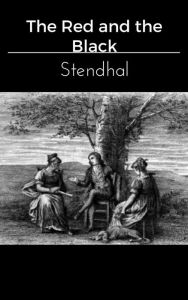 Title: The Red and the Black, Author: Stendhal