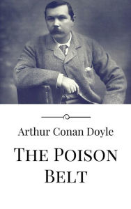 Title: The Poison Belt, Author: Arthur Conan Doyle