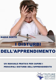Title: I Disturbi dell'Apprendimento, Author: Maria Derto