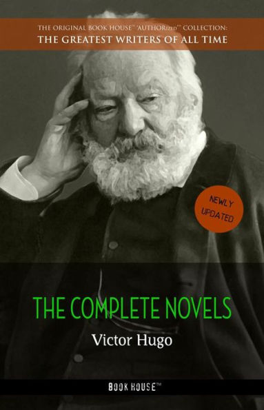 Victor Hugo: The Complete Novels