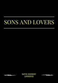 Title: Sons and Lovers, Author: David Herbert Lawrence