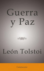 Title: Guerra y Paz, Author: Leo Tolstoy