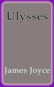 Title: Ulysses, Author: James Joyce